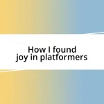 How I found joy in platformers