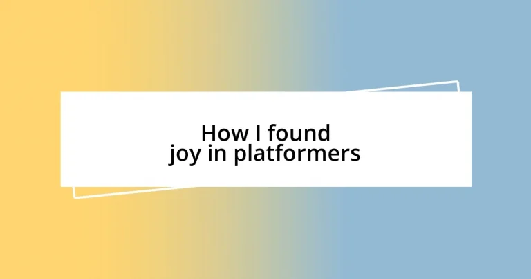 How I found joy in platformers