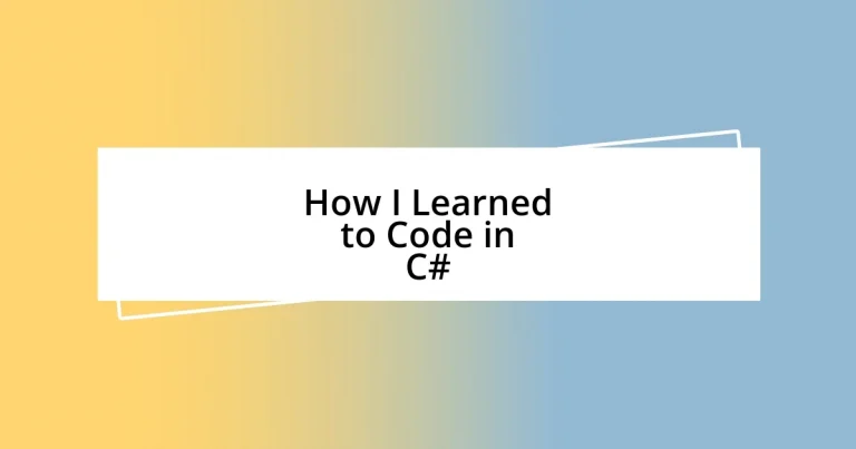 How I Learned to Code in C#