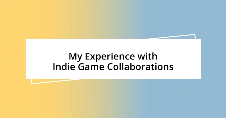 My Experience with Indie Game Collaborations