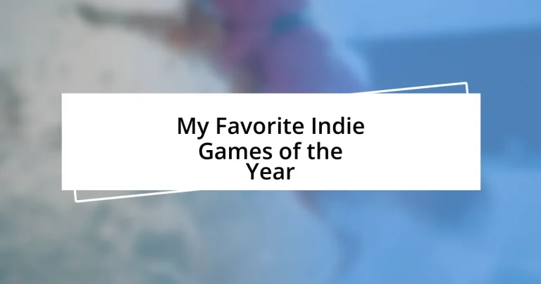 My Favorite Indie Games of the Year