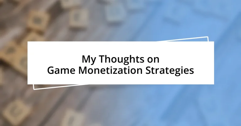 My Thoughts on Game Monetization Strategies