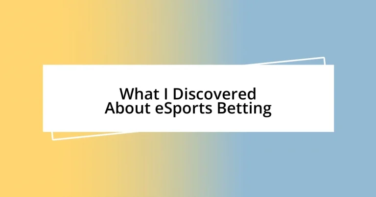 What I Discovered About eSports Betting