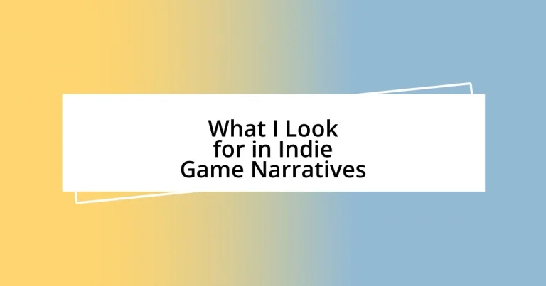 What I Look for in Indie Game Narratives