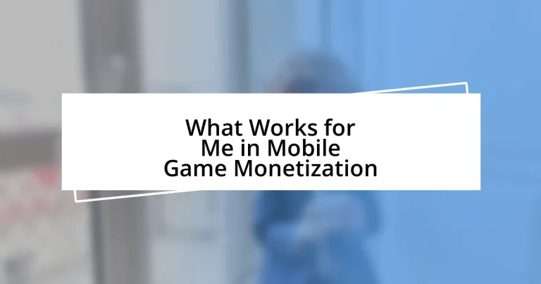 What Works for Me in Mobile Game Monetization