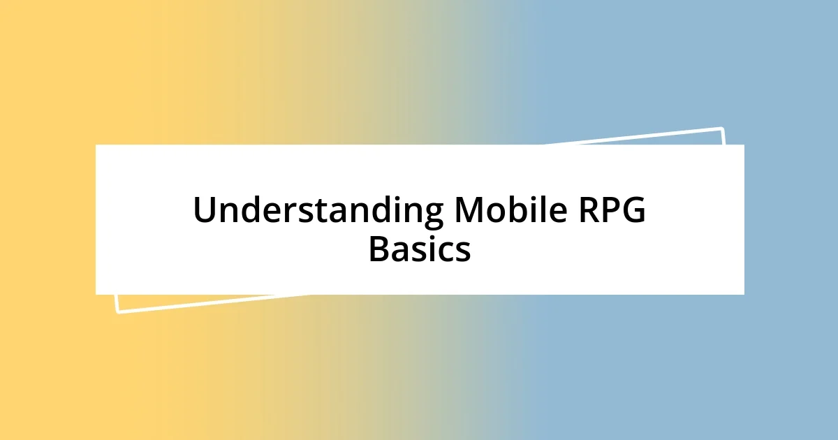 Understanding Mobile RPG Basics